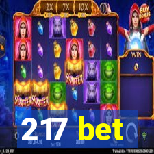 217 bet